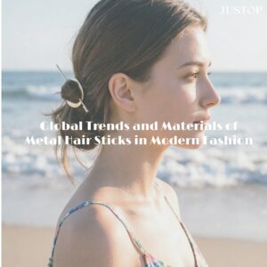 Hexingsheng Jewelry | Tendances mondiales et matériaux des épingles à cheveux en métal dans la mode moderne